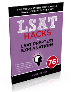 LSAT 76 Explanations (pdf download)